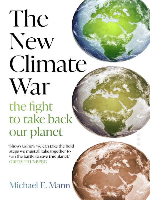 Title details for The New Climate War by Michael E. Mann - Available